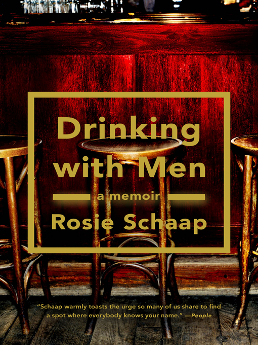 Title details for Drinking with Men by Rosie Schaap - Wait list